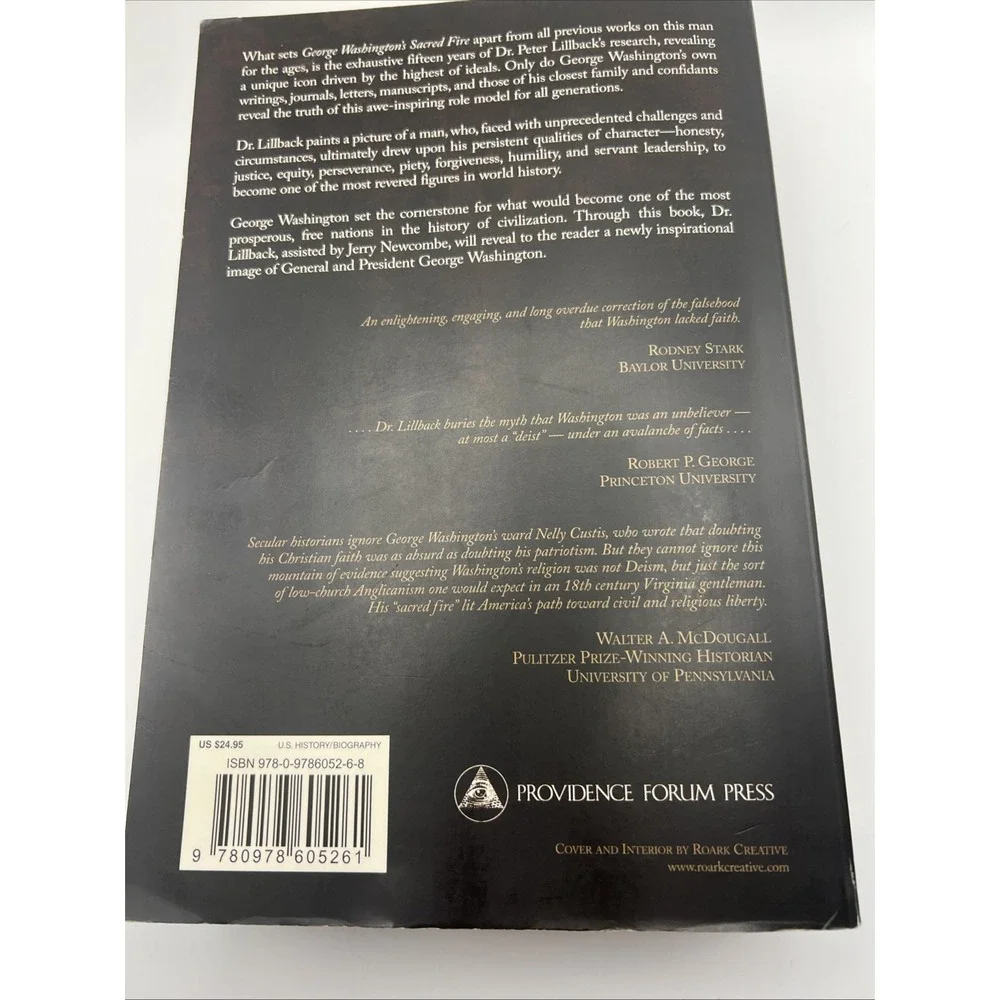 George Washington's Sacred Fire by Peter A. Lillback - First Edition - 2006